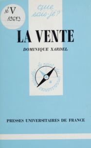 Dominique Xardel - La vente.