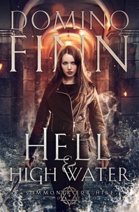  Domino Finn - Hell and High Water - Summoner For Hire, #2.