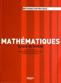 Domitile Duponchel et Micheline Bilas - Mathématiques classe de sixième.