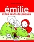 Domitille de Pressensé - Emilie Tome 15 : Emilie et les oeufs de Pâques.