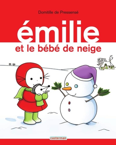 Emilie Tome 17 Le bébé de neige