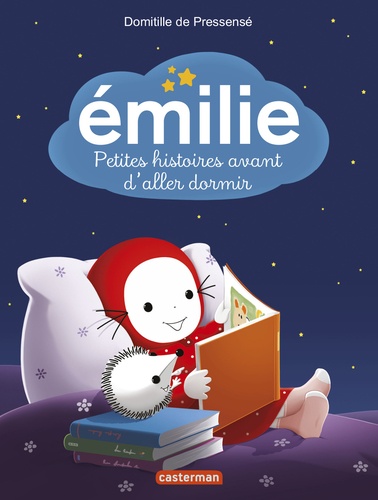 Domitille de Pressensé - Emilie - Petites histoires avant d'aller dormir.