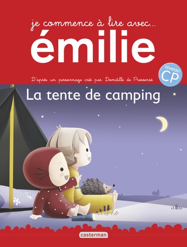 Domitille de Pressensé - Je commence à lire avec Emilie Tome 5 : La tente de camping.