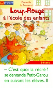 Loup-Rouge A L'Ecole Des Enfants