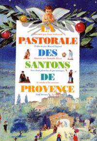 La Pastorale Des Santons De Provence