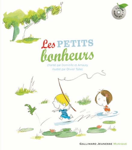 Domitille Lutz et Amaury de Crayencour - Les petits bonheurs. 1 CD audio