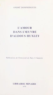 L'amour dans l'œuvre d'Aldous Huxley