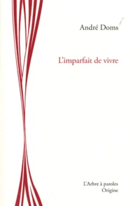 L'imparfait de vivre