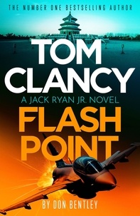 Don Bentley - Tom Clancy - Flash point.