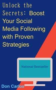  Don Carlos - Unlock the Secrets: Boost Your Social Media Following with Proven Strategies.