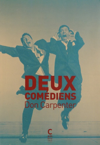 Don Carpenter - Deux comédiens.