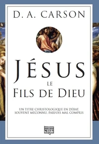 Jésus, le fils de dieu