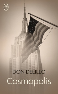 Don DeLillo - Cosmopolis.
