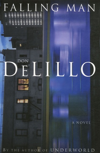 Don DeLillo - Falling Man.
