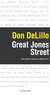 Don DeLillo - Great Jones Street.