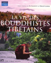 Don Farber - La vie des moines tibétains.