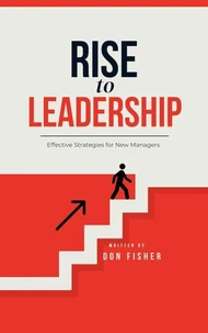 Rise to Leadership