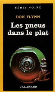 Don Flynn - Les Pneus dans le plat.