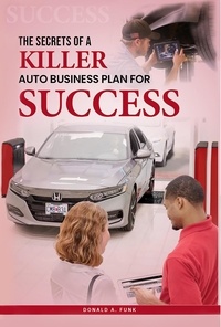  Don Funk - The Secrets of a Killer Auto Business Plan for Success.