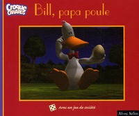 Don Gillies - Bill, Papa Poule.