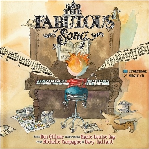 Don Gillmor et Marie-Louise Gay - The Fabulous Song. 1 CD audio