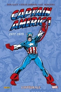 Don Glut et Steve Gerber - Captain America L'intégrale : 1977-1979.