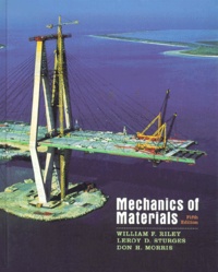 Don-H Morris et William-F Riley - Mechanics Of Materials. 5th Edition.
