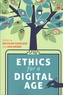 Don Heider et Bastiaan Vanacker - Ethics for a digital age.