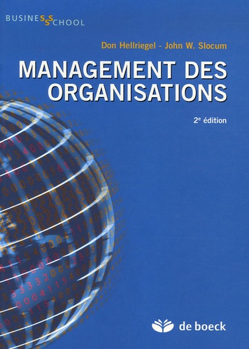 Don Hellriegel et John-W Slocum - Management des organisations.