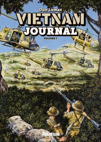 Don Lomax - Vietnam Journal Tome 7 : La Vallée de la Mort & Hamburger Hill.