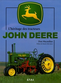 Don MacMillan - L'héritage des tracteurs John Deere.