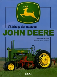 L'héritage des tracteurs John Deere