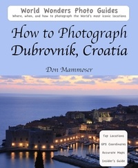 Don Mammoser - How to Photograph Dubrovnik, Croatia.