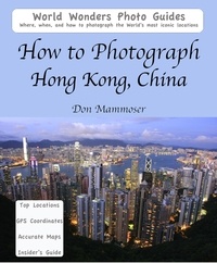  Don Mammoser - How to Photograph Hong Kong, China.
