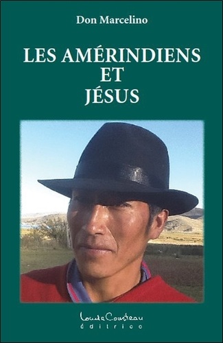  Don Marcelino - Les Amérindiens et Jésus.