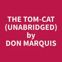 The Tom-Cat (Unabridged)