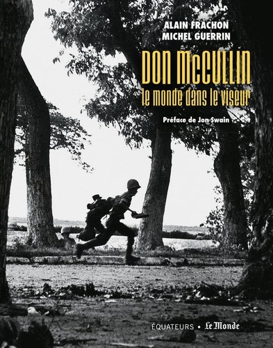 Don McCullin, le monde dans le viseur