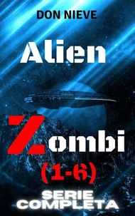 Alien Zombi (1-6) (Serie Completa)