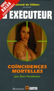 Don Pendleton - Coïncidences mortelles.
