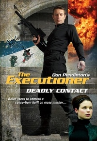 Don Pendleton - Deadly Contact.