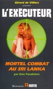 Don Pendleton - Mortel combat au Sri Lanka.