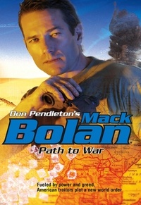Don Pendleton - Path To War.
