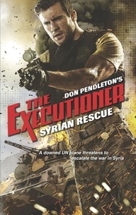 Don Pendleton - Syrian Rescue.