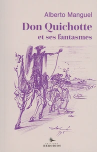 Don Quichotte et ses fantômes
