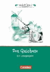 Don Quichotte - Niveau 1. Ein Leseprojekt zu dem gleichnamigen Roman von Erich Kästner. Arbeitsbuch mit Lösungen.