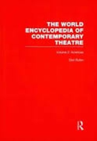 Don Rubin - The World Encyclopedia of Contemporary Theatre - Volume 2, The Americas.