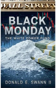 Black Monday (The White Powder Fund)