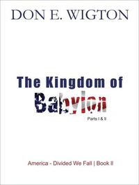 The Kingdom of Babylon Parts 1 &amp; 2