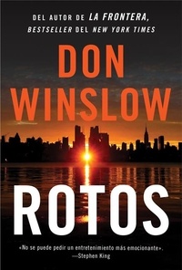 Don Winslow - Broken \ Rotos (Spanish edition).