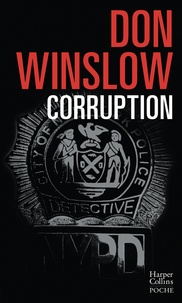 Don Winslow - Corruption - Le polar de l'année.